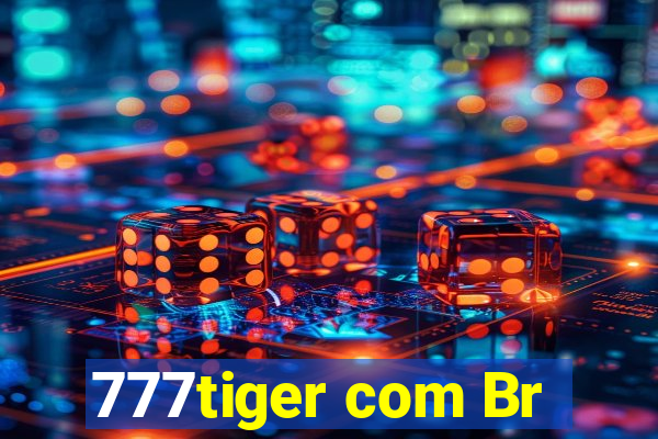 777tiger com Br